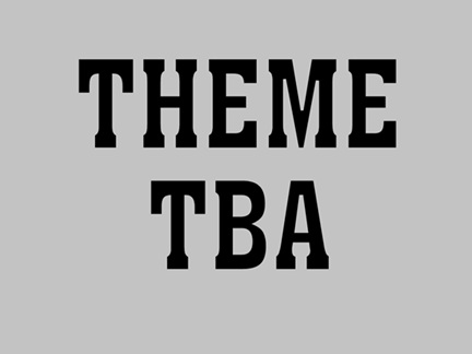 Theme TBA